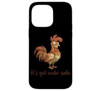 It’s Got Wabi Sabi Funny Rooster Wabi Sabi Case for iPhone 14 Pro Max