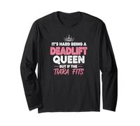 It’s Hard Being a Deadlift Queen But Tiara Fits Long Sleeve T-Shirt