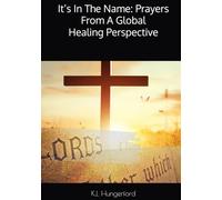 It’s In The Name: Prayers From A Global Healing Perspective