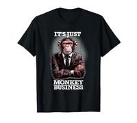 IT"S JUST MONKEY BUSINESS - funny pun business chimp in suit T-Shirt
