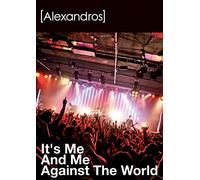 It’s Me And Me Against The World [DVD]