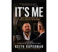 It’s Me: What Happens When You Finally Look in the Mirror (The Take It Back Series)