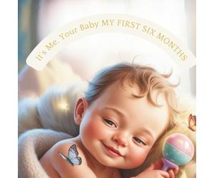 It’s Me, Your Baby - My First Six Months: Luxury Baby Memory Book with Black Pages, Gold Accents, First 6 Months Milestone Journal, 8.5 x 8.5 Square Elegant Baby Shower Gift