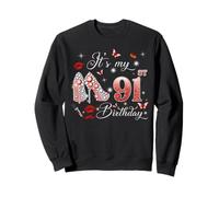 It’s My 91st Birthday Pink 91 Years Old Birthday Queen Party Sweatshirt