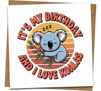 It’s My Birthday I Love Koalas Card - Cute Koala Birthday Greeting, Retro Design, Blank Inside, 145mm x 145mm, Kraft Envelope Included, For Kids Adults Animal Lovers Boys Girls