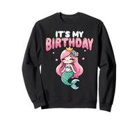 It’s My Birthday Mermaid Princess Ocean Girl Sweatshirt