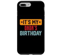It’s My DADA'S Birthday Shirt For DADA'S Birthday Case for iPhone 7 Plus/8 Plus