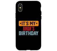 It’s My DADA'S Birthday Shirt For DADA'S Birthday Case for iPhone X/XS