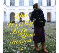 It S My Life/Your Heaven