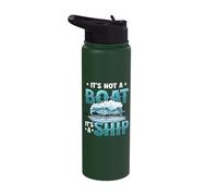 It´s Not A Boat It´s A Ship - Yacht Ship Captain Stainless Steel Insulated Water Bottle