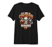 It’s Not a Concussion If You Remember It - Football Humor Premium T-Shirt