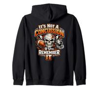 It’s Not a Concussion If You Remember It - Football Humor Zip Hoodie