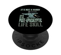 It’s Not A Hobby It’s Post Apocalyptic Life Skill Blacksmith PopSockets Adhesive PopGrip