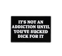 “It’s Not An Addiction Until You’ve Sucked D*ck For It” Enamel Pin Badge 3cm x 2cm - Humorous Quote Lapel Pin, Black And White Statement Brooch, Novelty Sarcastic Gift