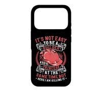 It´s Not Easy To Be A Builder And A Princess Building Owner Case for iPhone 17 Pro