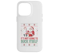 It’s Not Going To Suck Itself Funny Ugly Christmas Sweater Case for iPhone 14 Pro Max