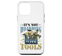 It´s Not Hoarding If It´s Tools Mechanic Craftsman Case for iPhone 12 mini