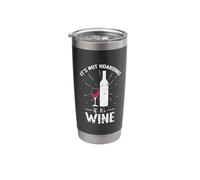 It´s not Hoarding, if it´s Wine Stainless Steel Insulated Tumbler