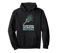 It’s Not Magic Just Math And Motors Robotics Engineer Pullover Hoodie
