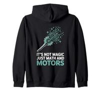 It’s Not Magic Just Math And Motors Robotics Engineer Zip Hoodie