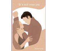 It´s not over yet: 2 (He´s not good for you)