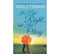 It’s Not Right…but It’s Okay