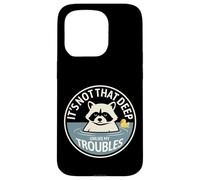 It’s Not That Deep, Unlike My Troubles Raccoon Bathing Humor Case for iPhone 15 Pro