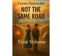 IT’S NOT THE SAME ROAD: ONLY IF IT’S NOT LOVE, IT DIES (Non è la stessa strada)