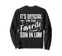 It’s Official I’m the Favorite Son-in-Law Funny Sweatshirt