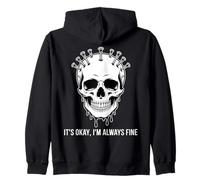It’s Okay I’m Always Fine Gothic Skull Design Zip Hoodie