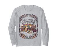 It’s Okay If All You Did was Quilt Funny Quilter Long Sleeve T-Shirt