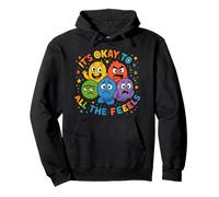 It’s Okay to Feel All the Feels Emotions Teacher Counselors Pullover Hoodie