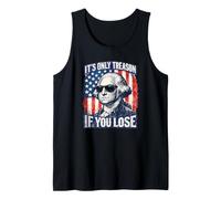 It’s Only Treason If You Lose Patriotic George Washington Tank Top