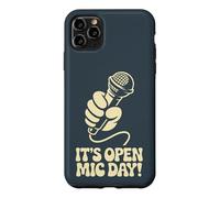 It’s Open Mic Day Comedy Music Poetry Slam Amateur Performer Case for iPhone 11 Pro Max