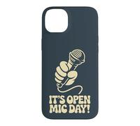 It’s Open Mic Day Comedy Music Poetry Slam Amateur Performer Case for iPhone 14 Plus