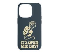 It’s Open Mic Day Comedy Music Poetry Slam Amateur Performer Case for iPhone 14 Pro