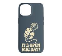 It’s Open Mic Day Comedy Music Poetry Slam Amateur Performer Case for iPhone 15
