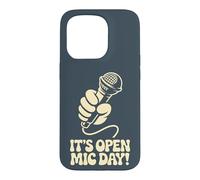 It’s Open Mic Day Comedy Music Poetry Slam Amateur Performer Case for iPhone 15 Pro