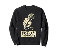 It’s Open Mic Day Comedy Music Poetry Slam Amateur Performer Sweatshirt
