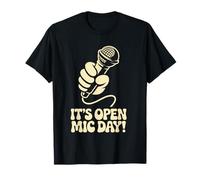 It’s Open Mic Day Comedy Music Poetry Slam Amateur Performer T-Shirt