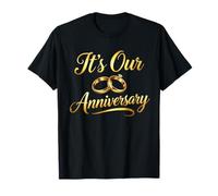 It’s Our Anniversary Matching Married Husband Wife Couple T-Shirt