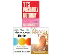 It’s Probably Nothing, The Menopause Brain & The Good Food Menopause Diet Cookbook 3 Books Collection Set
