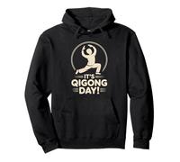 It’s Qigong Day Tai Chi Wellness Energy Chinese Healing Chi Pullover Hoodie