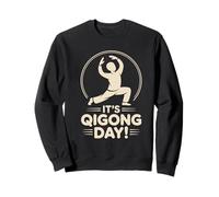 It’s Qigong Day Tai Chi Wellness Energy Chinese Healing Chi Sweatshirt