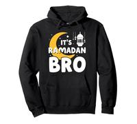 It’s Ramadan Bro Happy Fasting Islamic Crescent Moon Muslim Pullover Hoodie