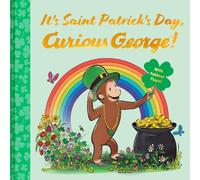It’s Saint Patrick’s Day, Curious George!: Includes 7 Fold Out Flaps for Interactive Fun