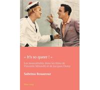« It’s so queer ! »: Les masculinités dans les films de Vincente Minnelli et de Jacques Demy: 46 (European Connections)