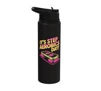 It’s Step Aerobics Day Fitness Instructor Training Workout Stainless Steel Insulated Water Bottle