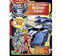 It’s Storm Ridin’ Time! Sticker Activity Book (Hot Wheels Battle Force 5)