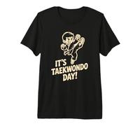 It’s Taekwondo Day Martial Arts Defense Kick Combat Training Premium T-Shirt